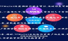   如何下载和使用TPWallet